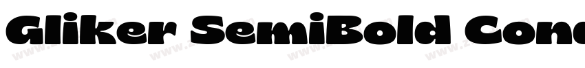 Gliker SemiBold Cond字体转换 Gliker SemiBold Cond字体转换